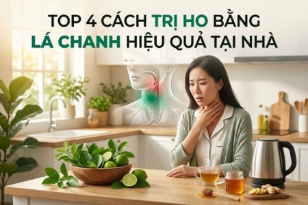 Top 4 Cách Trị Ho Bằng Lá Chanh Hiệu Quả Tại Nhà