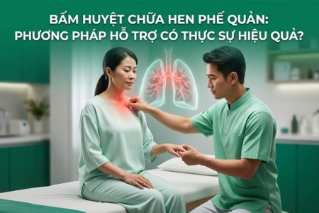 Bấm Huyệt Chữa Hen Phế Quản: Phương Pháp Hỗ Trợ Có Thực Sự Hiệu Quả?