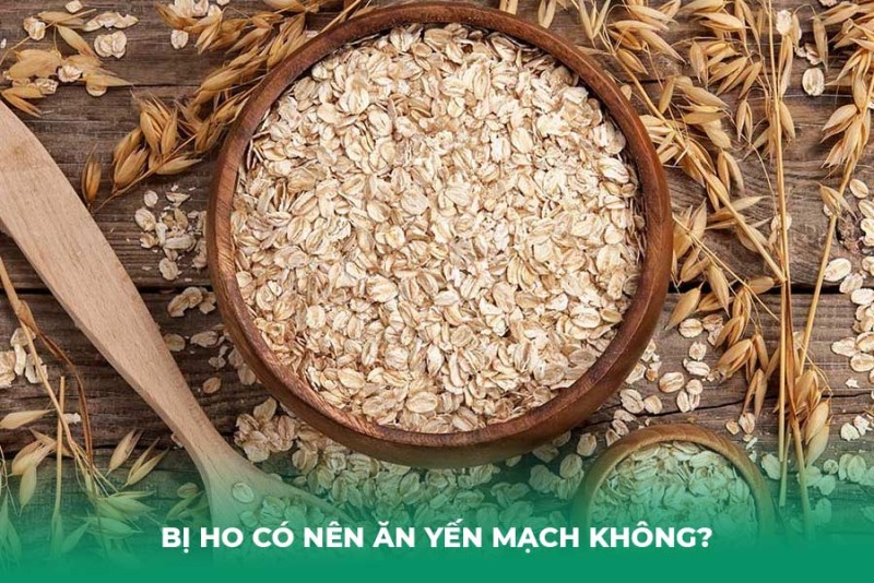 Bị Ho Có Nên Ăn Yến Mạch Không? Lợi Ích Bất Ngờ và Cách Chế Biến Đúng