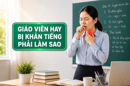 Bí Quyết Bảo Vệ Giọng Nói Cho Giáo Viên: Thoát Khỏi Nỗi Lo Khản Tiếng