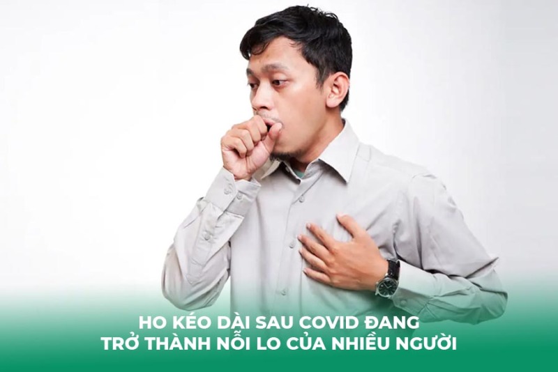 Ho Kéo Dài Sau COVID-19 Phải Làm Sao?