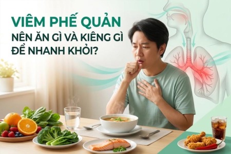 Viêm Phế Quản Nên Ăn Gì Và Kiêng Gì Để Nhanh Khỏi?