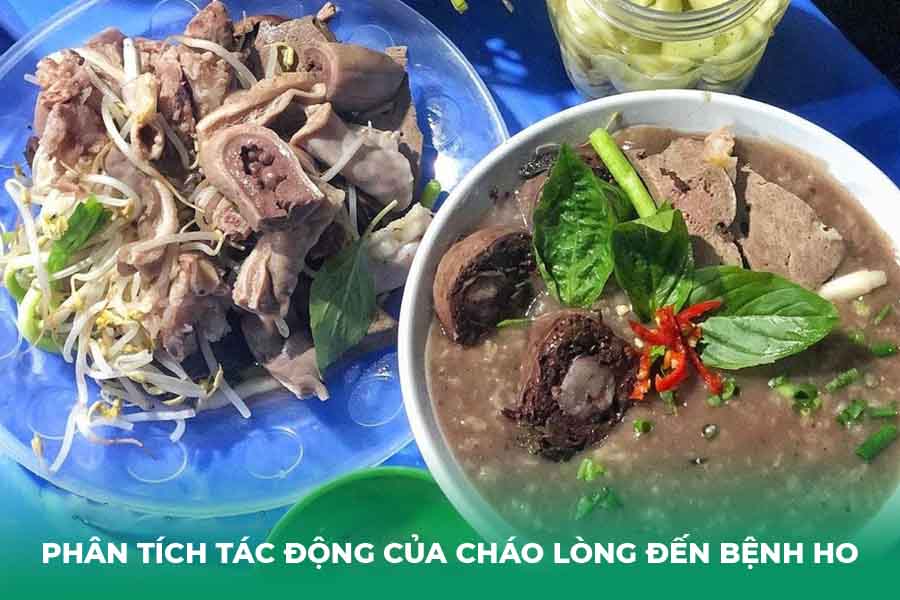 Phân tích tác động của cháo lòng đến bệnh ho