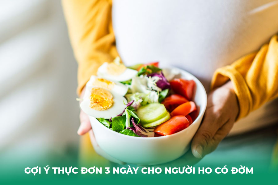 Gợi ý thực đơn 3 ngày cho người ho có đờm