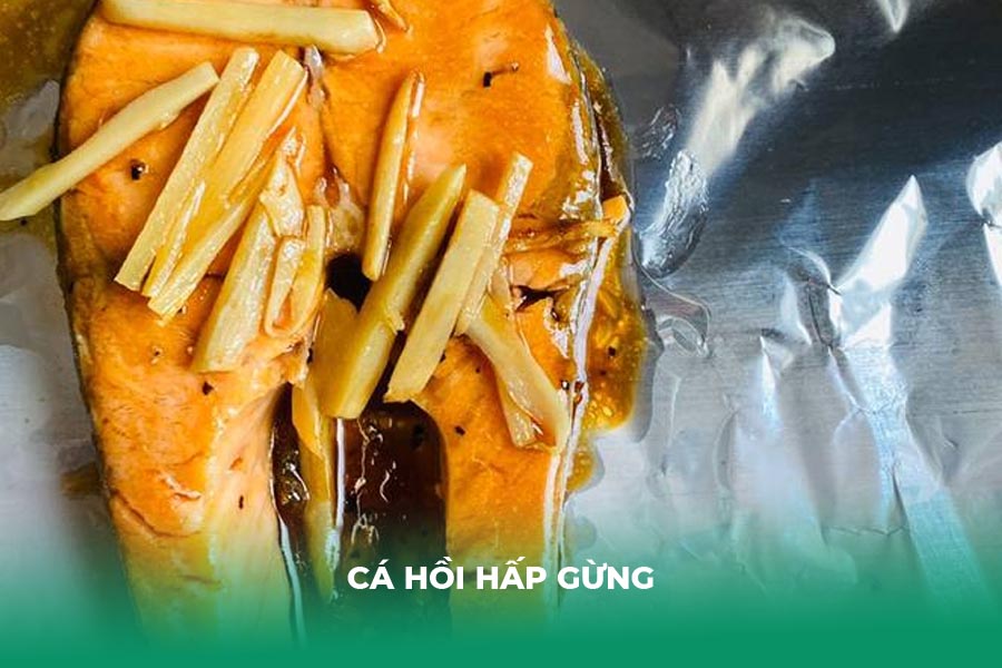 Cá hồi hấp gừng