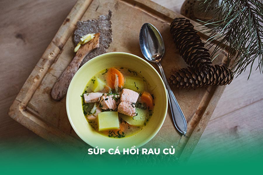 Súp cá hồi rau củ