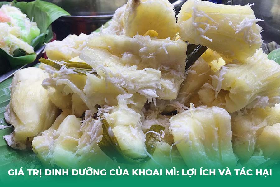 Giá Trị Dinh Dưỡng Của Khoai Mì: Lợi ích và Tác Hại