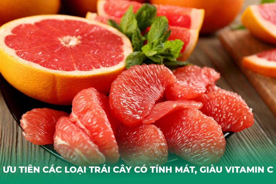 Ưu Tiên Các Loại Trái Cây Có Tính Mát, Giàu Vitamin C