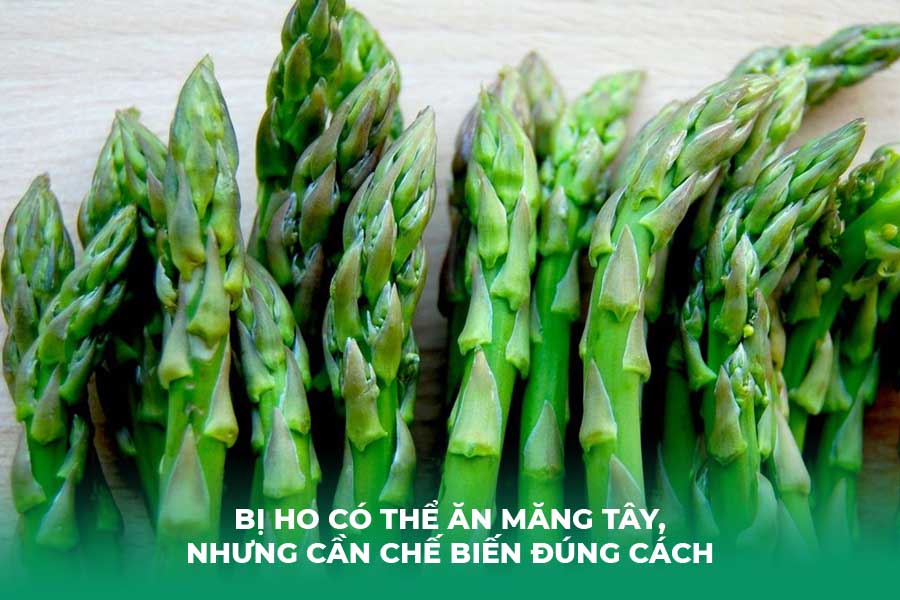 Bị ho có thể ăn măng tây, nhưng cần chế biến đúng cách