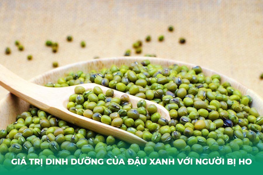 Giá Trị Dinh Dưỡng của Đậu Xanh Với Người Bị Ho