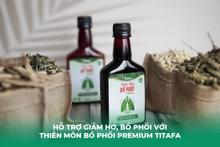 Hỗ Trợ Giảm Ho, Bổ Phổi Với Thiên Môn Bổ Phổi Premium Titafa