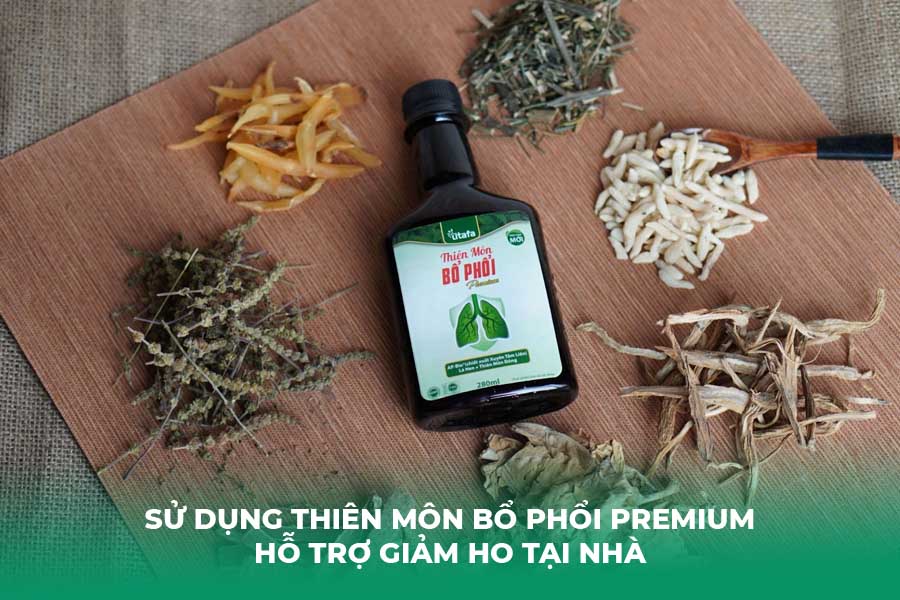 Sử dụng Thiên Môn Bổ Phổi Premium hỗ trợ giảm ho tại nhà