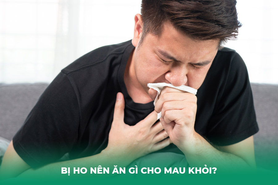 Bị Ho Nên Ăn Gì Cho Mau Khỏi?