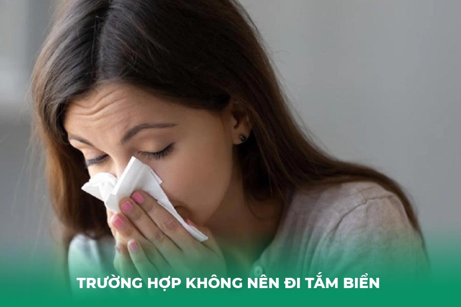 Trường hợp không nên đi tắm biển
