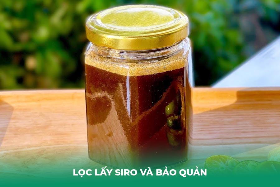 Lọc Lấy Siro và Bảo Quản