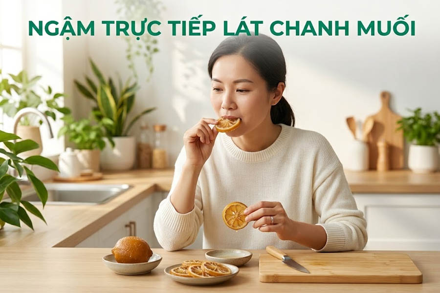 Ngậm trực tiếp lát chanh muối
