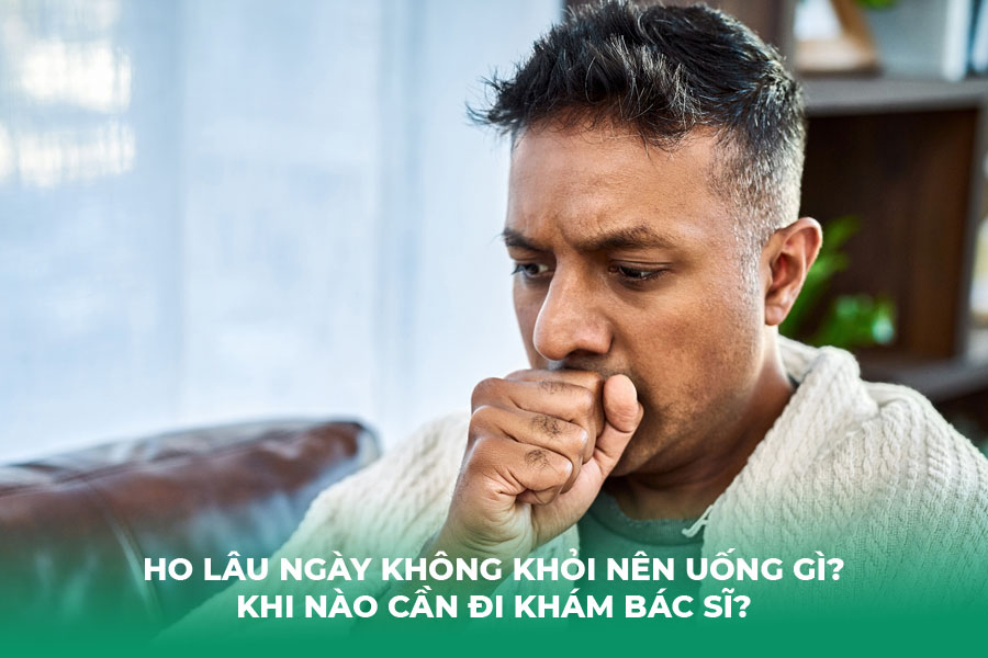 ho lâu ngày uống gì