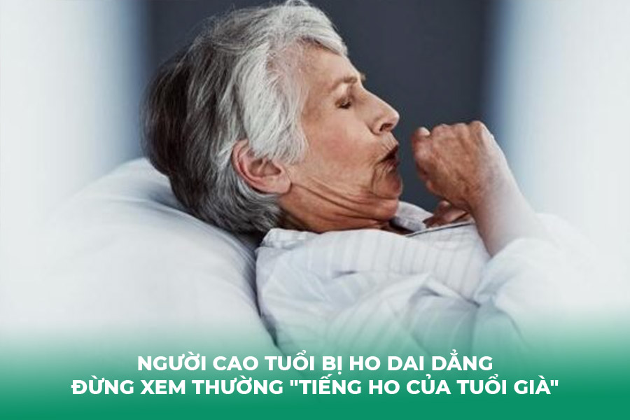 Người Cao Tuổi Bị Ho Dai Dẳng – Đừng Xem Thường 