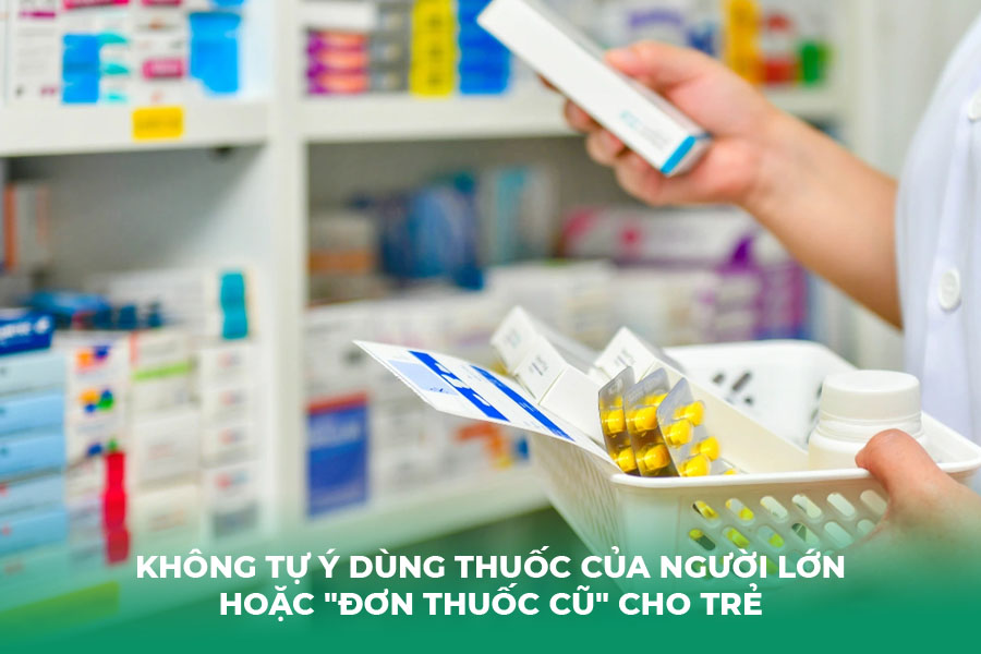 Tự Ý Dùng Thuốc Của Người Lớn hoặc 
