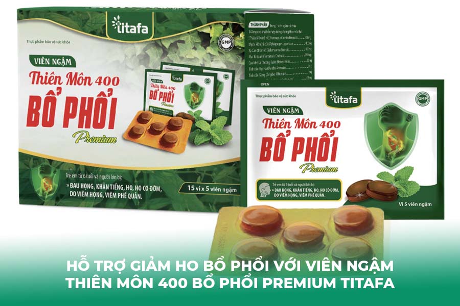 Hỗ trợ giảm ho bổ phổi với Viên ngậm Thiên Môn 400 Bổ Phổi Premium Titafa